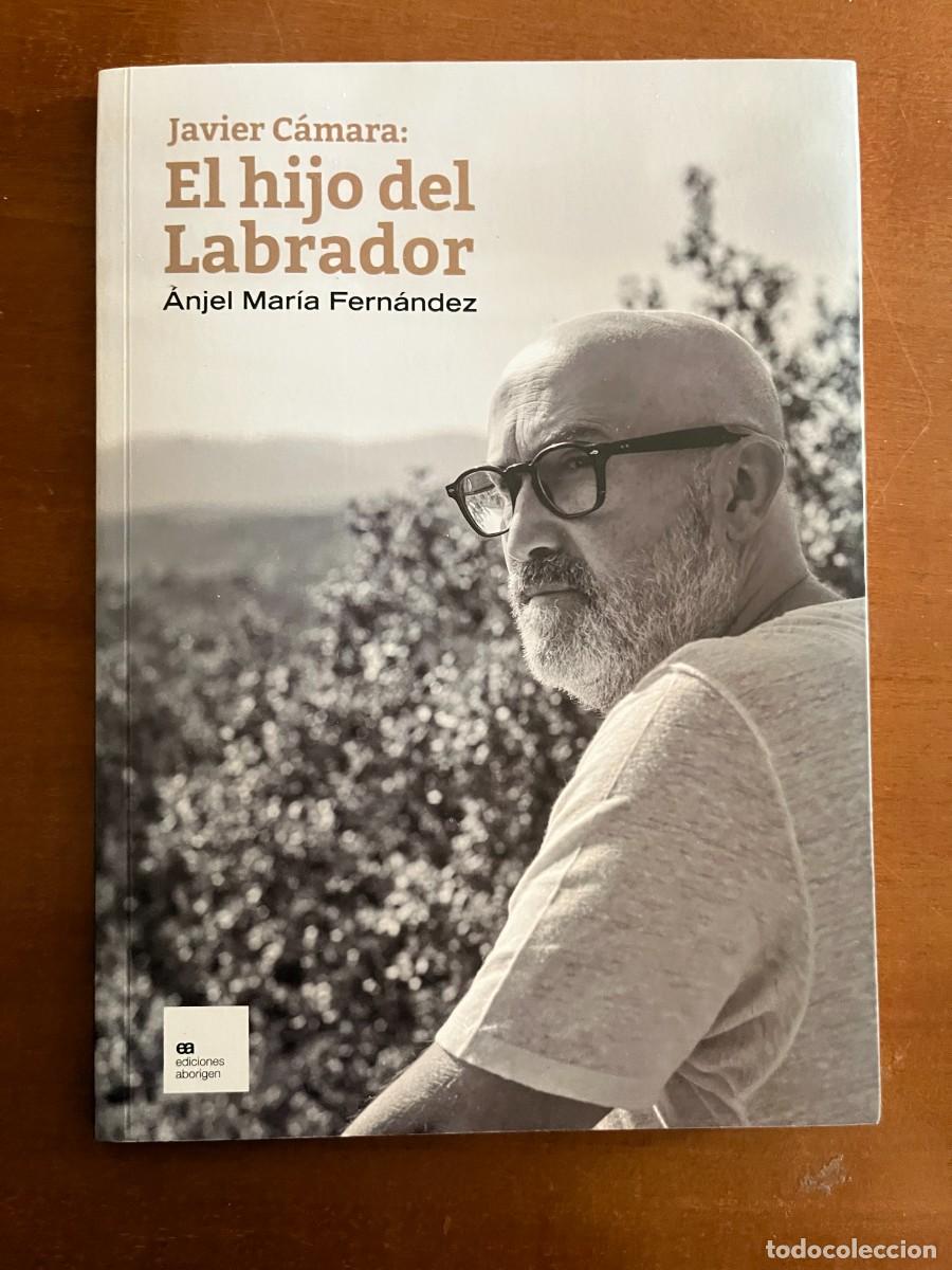 Cine: Javier C&aacute;mara: El hijo del labrador
