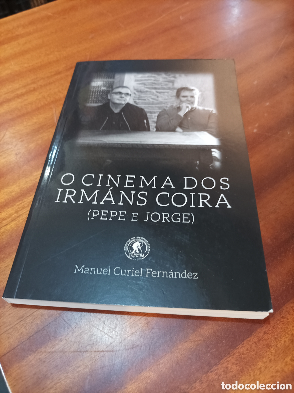 Cinema: O CINEMA DOS IRMANS COIRA.MANUEL CURIEL FERN&Aacute;NDEZ