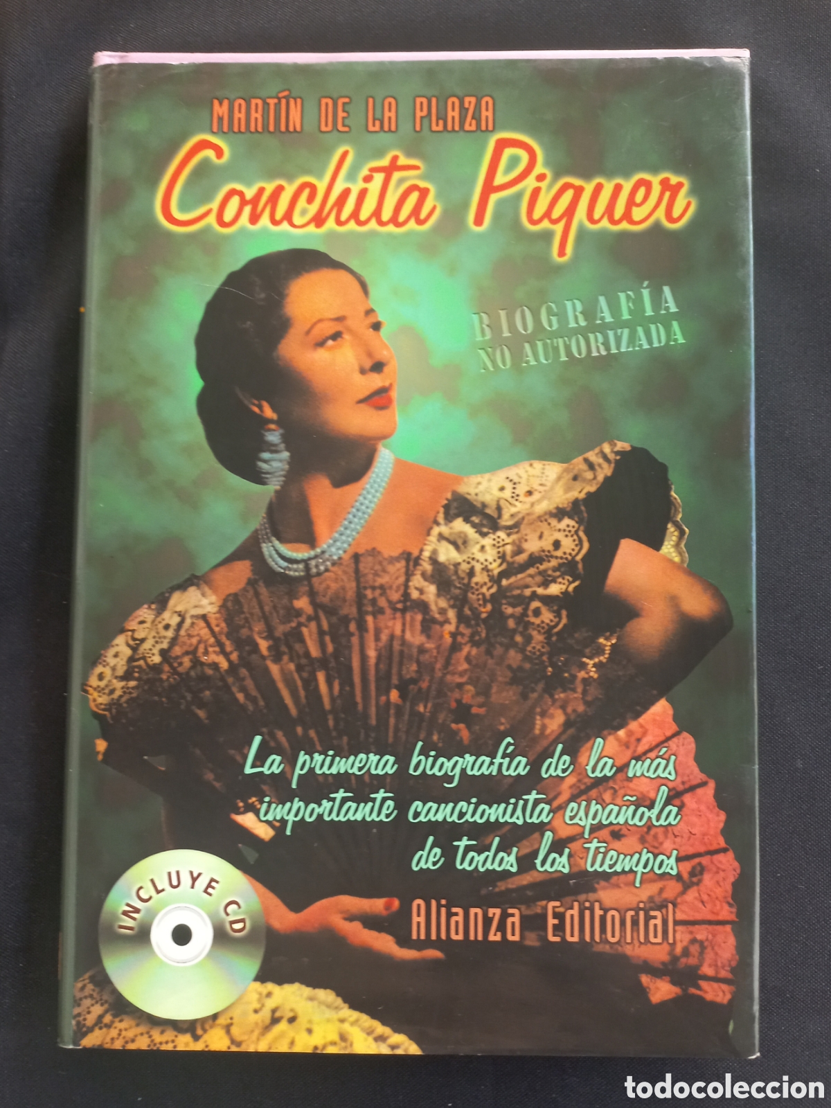 Cinema: CONCHITA PIQUER - BIOGRAFIA NO AUTORIZADA. NO INCLUYE CD