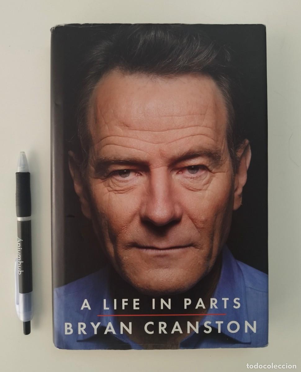 Cine: Bryan Cranston - A Life in Parts - Autobiography - Breaking Bad