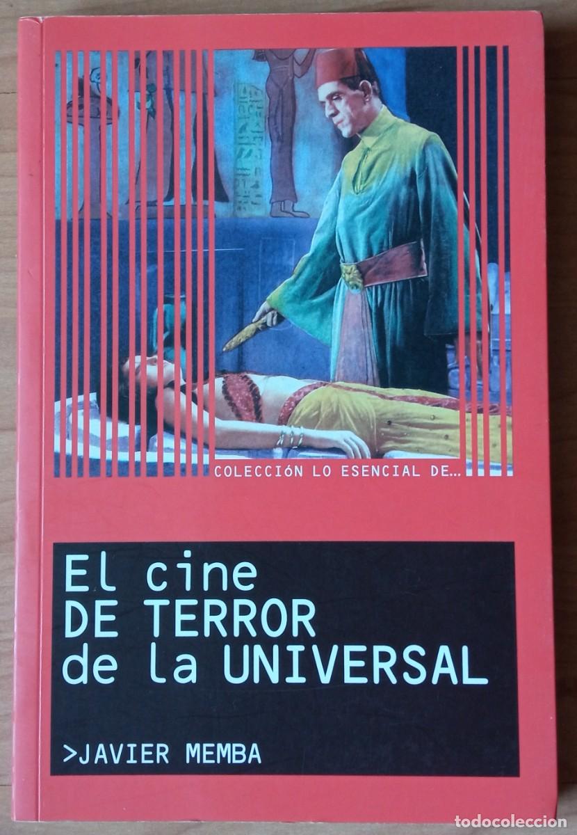 Cine: El cine de terror de la universal / Javier Memba