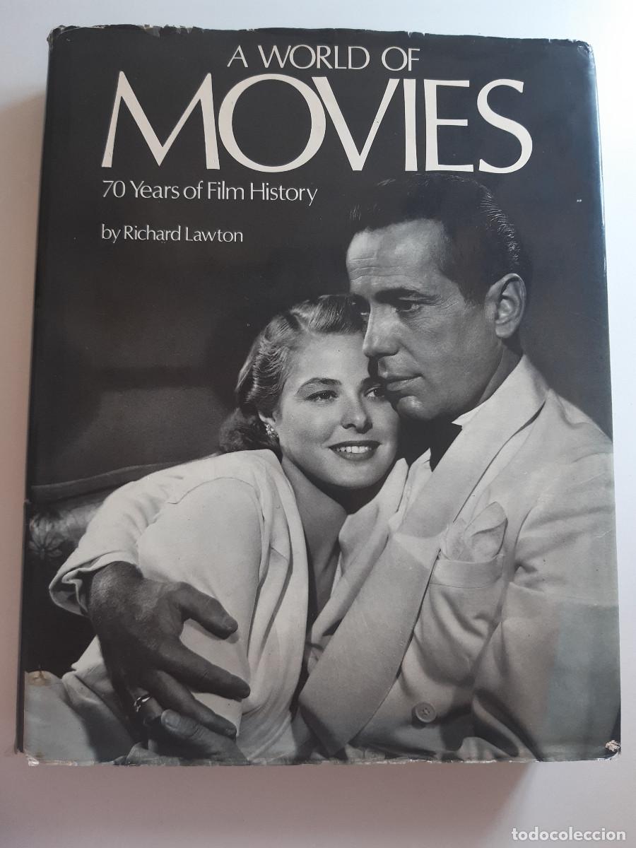 Cine: A WORLD OF MOVIES 70 YEARS OF FILM HISTORY RICHARD LAWTON 1979 TM