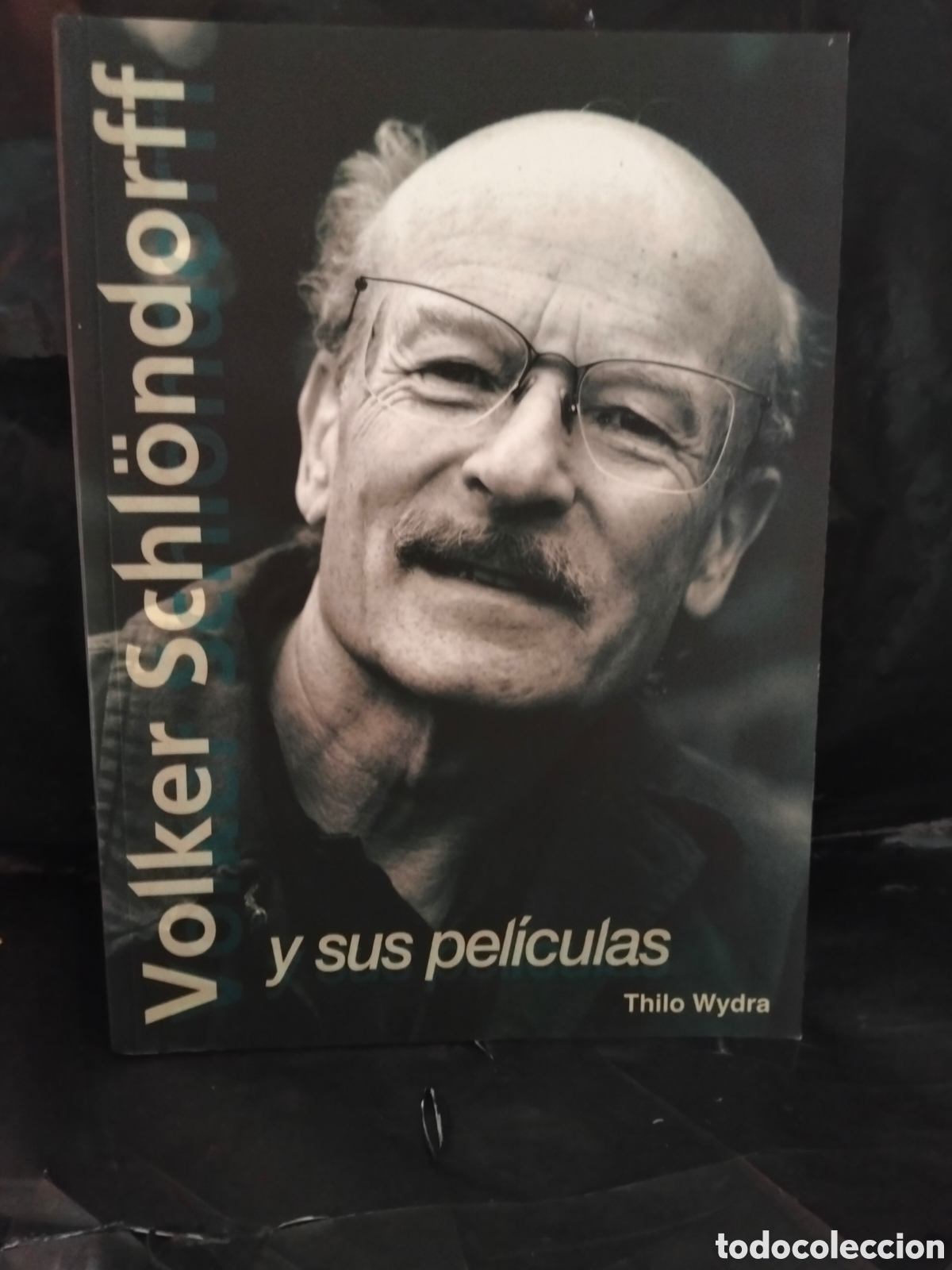 Cine: T. WYDRA. VOLKER SCHLONDORFF Y SUS PEL&Iacute;CULAS .DNZ