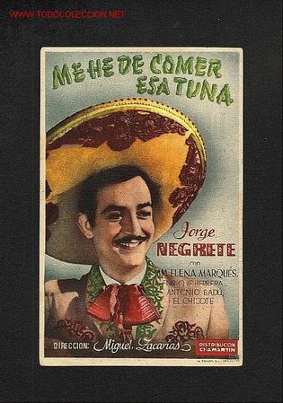 Cine: Me he de comer esa tuna (Jorge Negrete) - Foto 1