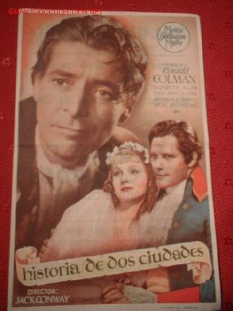 Flyers Publicitaires de Films Anciens: FOLLETO DE LA PELICULA -HISTORIA DE DOS CIUDADES- RONALD COLMAN, ELIZABETH ALLAN, ETC. A&Ntilde;O 1947.