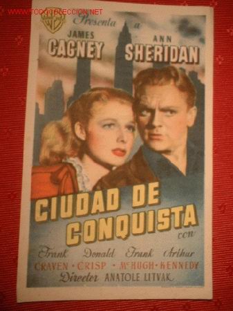 Cinema: FOLLETO DE LA PELICULA -CIUDAD DE CONQUISTA- JAMES CAGNEY Y ANN AHERIDAN.