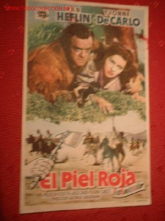  Foglietti di film di film antichi di cinema: FOLLETO DE LA PELICULA -EL PIEL ROJA- DE VAN HEFLIN E IVONNE DeCARLO. A&Ntilde;O 1952.