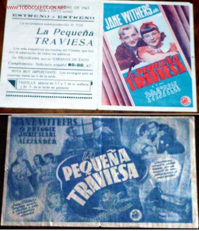 Folhetos de m&atilde;o de filmes antigos de cinema: ANTIGUO PROGRAMA DE MANO DOBLE Y ORIGINAL LA PEQUE&Ntilde;A TRAVIESA A&Ntilde;OS 40