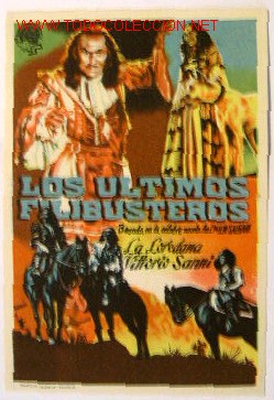 Folhetos de m&atilde;o de filmes antigos de cinema: LOS ULTIMOS FILIBUSTEROS