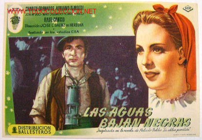 Folhetos de m&atilde;o de filmes antigos de cinema: LAS AGUAS BAJAN NEGRAS (sin gastos de env&iacute;o)