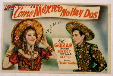 Cinema: COMO MEXICO NO HAY DOS