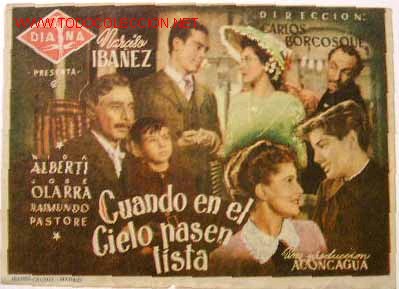 Folhetos de m&atilde;o de filmes antigos de cinema: CUANDO EN EL CIELO PASEN LISTA