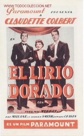 Cine: Programa El lirio dorado.sin publicidad de cine.claudette colbert - Foto 1
