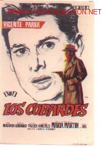 Foglietti di film di film antichi di cinema: 19-577. Los Cobardes