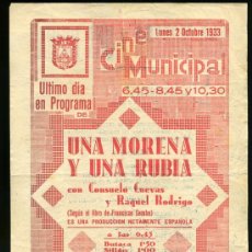 Cine: PROGRAMA DE CINE ORIGINAL 1933 -CONSUELO CUEVAS Y RAQUEL RODRIGO - UNA MORENA Y UNA RUBIA