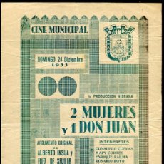 Cine: PROGRAMA DE CINE ORIGINAL 1933 -CONSUELO CUEVAS,MAPY CORTES Y ENRIQUE PALMA- 2 MUJERES Y 1 DON JUAN