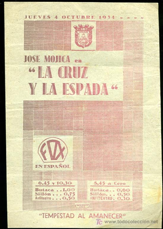 Cine: PROGRAMA DE CINE  ORIGINAL 1934 - JOSE MOJICA - LA CRUZ Y LA ESPADA - Foto 1