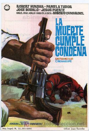 Cine: LA MUERTE CUMPLE CONDENA - Foto 1