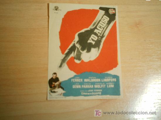 Cine: YO ACUSO.JOS&Eacute; FERRER. ANT&Oacute;N WALBROOK. VIVECA LINDFORS - Foto 1