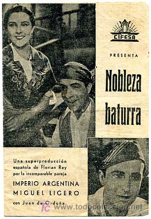 Folhetos de m&atilde;o de filmes antigos de cinema: NOBLEZA BATURRA  , CIFESA   , DOBLE    ,   S547