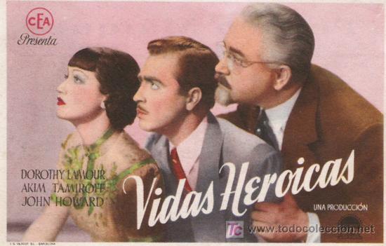 Flyers Publicitaires de Films Anciens: VIDAS HEROICAS