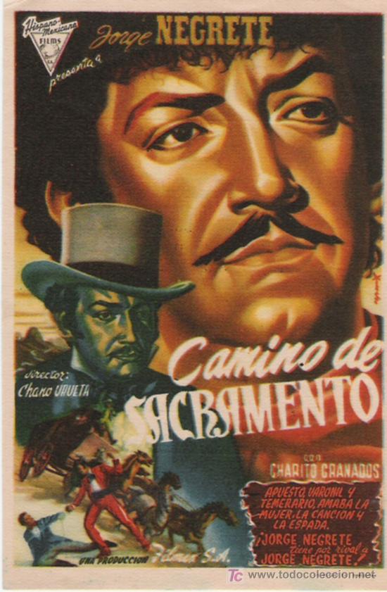Flyers Publicitaires de Films Anciens: CAMINO DE SACRAMENTO