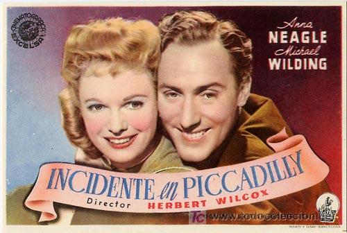 Cine: INCIDENTE EN PICADILLY PROGRAMA SENCILLO EXCELSA ANNA NEAGLE MICHAEL WILDING - Foto 1