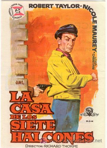 Cine: LA CASA DE LOS SIETE HALCONES PROGRAMA SENCILLO SUEVIA ROBERT TAYLOR - Foto 1