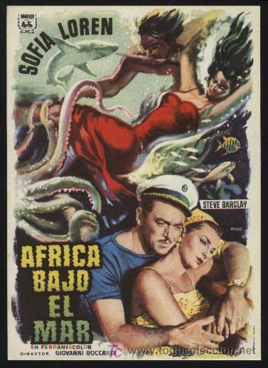 Cine: Q-03378- Africa bajo el mar (Africa sotto i mari) Sophia Loren - Steve Barclay - Umberto Melnati