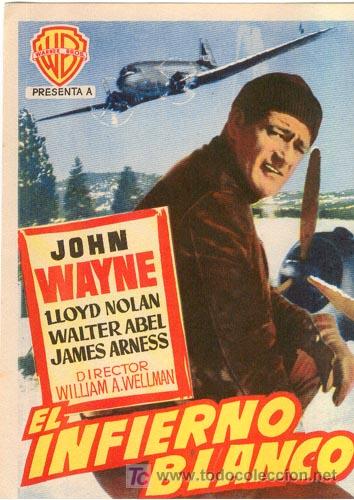 Cine: EL INFIERNO BLANCO PROGRAMA SENCILLO WARNER JOHN WAYNE - Foto 1