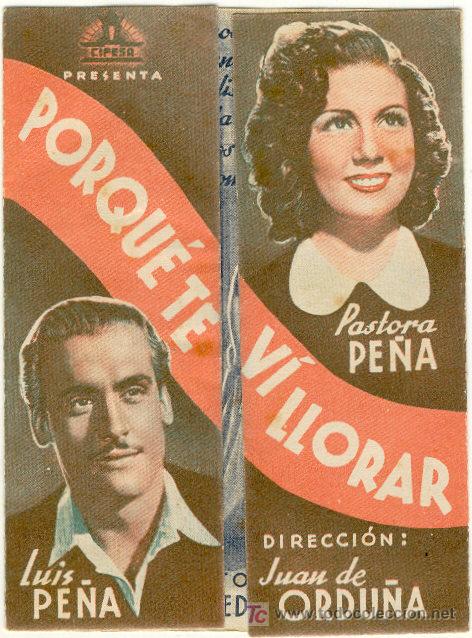 Flyers Publicitaires de Films Anciens: (PG-908)PROGRAMA DE CINE PORQUE TE VI LLORAR
