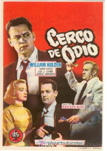 Cine: CERCO DE ODIO PROGRAMA SENCILLO AS WILLIAM HOLDEN - Foto 1