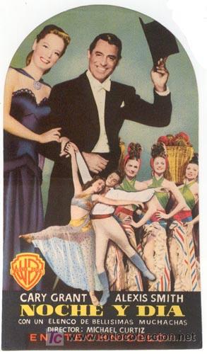 Cine: NOCHE Y DIA PROGRAMA TROQUELADO WARNER CARY GRANT ALEXIS SMITH - Foto 1