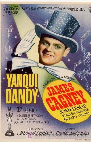 Cine: YANQUI DANDY PROGRAMA SENCILLO BALLET Y BLAY JAMES CAGNEY - Foto 1