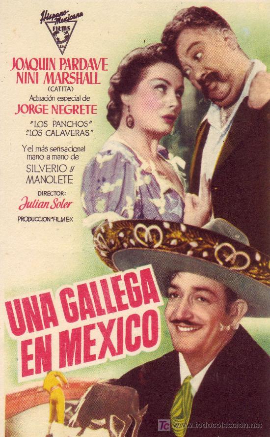 Cine: UNA GALLEGA EN MEXICO -sin propaganda y en - Foto 1