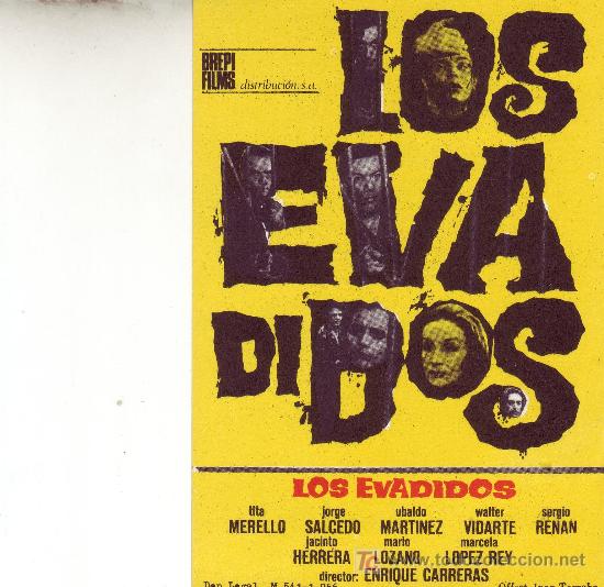 Cine: LOS EVADIDOS  Programa del A&ntilde;o 1966 SIN PROPAGANDA Y COMO NUEVA - Foto 1