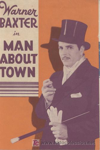 Cine: PTCC 328 MAN ABOUT TOWN PROGRAMA DOBLE AMERICANO FOX WARNER BAXTER - Foto 1