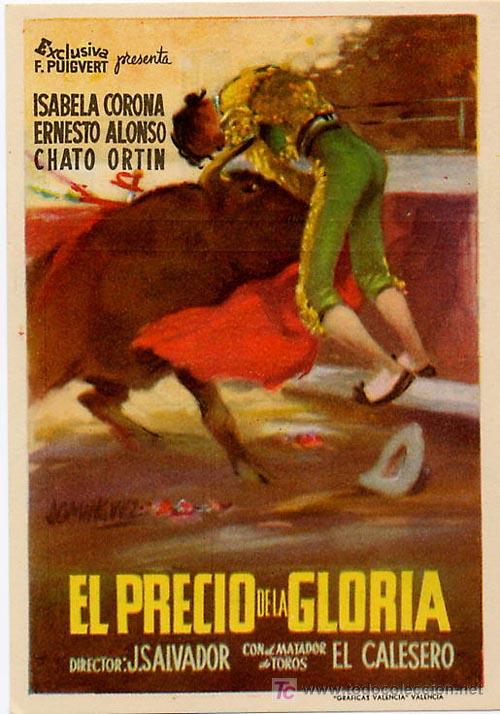 Cine: EL PRECIO DE LA GLORIA PROGRAMA SENCILLO EXCLUSIVAS F. PUIGVERT TOROS - Foto 1