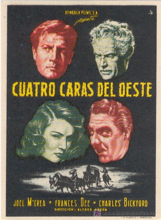 Cine: CUATRO CARAS DEL OESTE PROGRAMA SENCILLO BENGALA JOEL MCCREA FRANCES DEE - Foto 1