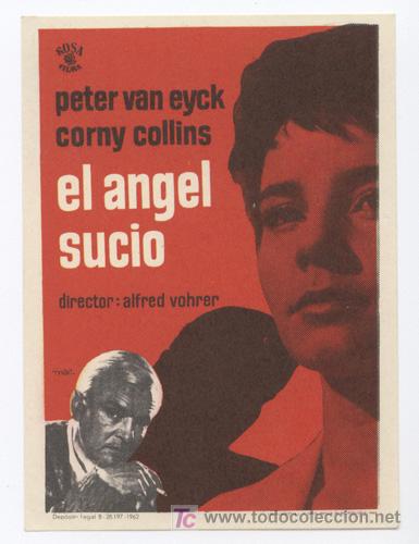 Cine: EL ANGEL SUCIO PROGRAMA SENCILLO ROSA PETER VAN EYCK - Foto 1
