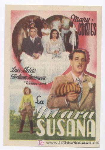 Cine: LA PICARA SUSANA PROGRAMA SENCILLO MAPY CORTES FORTUNIO BONANOVA B