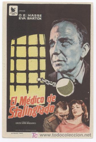 Cine: EL MEDICO DE STALINGRADO PROGRAMA SENCILLO INTERPENINSULAR O.E. HASSE EVA BARTOK - Foto 1