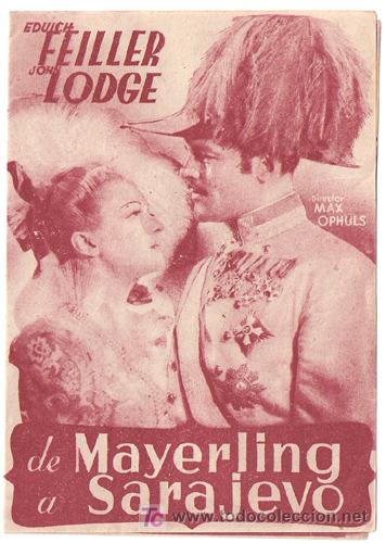 Folhetos de m&atilde;o de filmes antigos de cinema: DE MAYERLING A SARAJEVO PROGRAMA DOBLE rojo FILMOFONO EDWIGE FEILLER