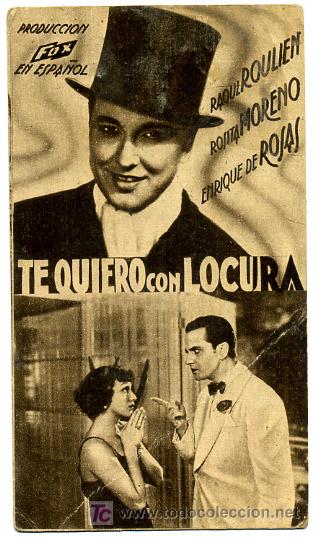 Foglietti di film di film antichi di cinema: TE QUIERO CON LOCURA  , TARJETA FOX ,  S833