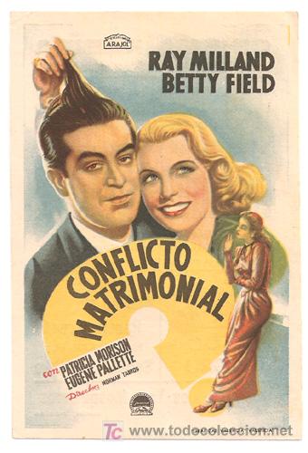 Cine: CONFLICTO MATRIMONIAL PROGRAMA SENCILLO ARAJOL RAY MILLAND - Foto 1