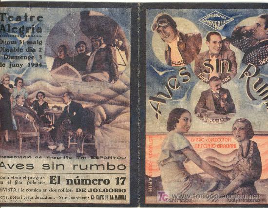 Foglietti di film di film antichi di cinema: (PG-913)PROGRAMA DE CINE AVES SIN RUMBO A&Ntilde;O 1934