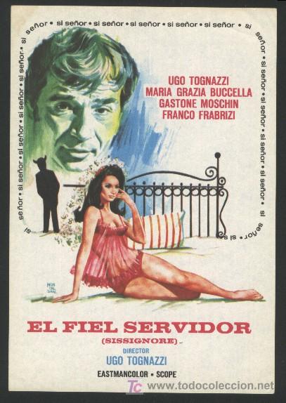 Cine: Q-01256- El fiel servidor (Sissignore) Ugo Tognazzi - Maria Grazia Buccella - Gastone Moschin