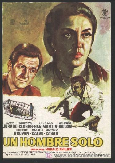  Flyers Publicitaires de films Anciens: Q-06323- Un hombre solo (Alberto Closas - Katy Jurado - Melinda Dillon - Robert Brown)