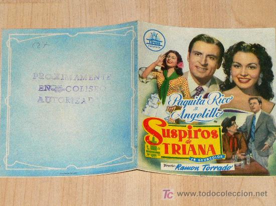 Cine: PROGRAMA DE MANO ORIGINAL Y ANTIGUO: SUSPIROS DE TRIANA, CON PAQUITA RICO Y ANGELILLO