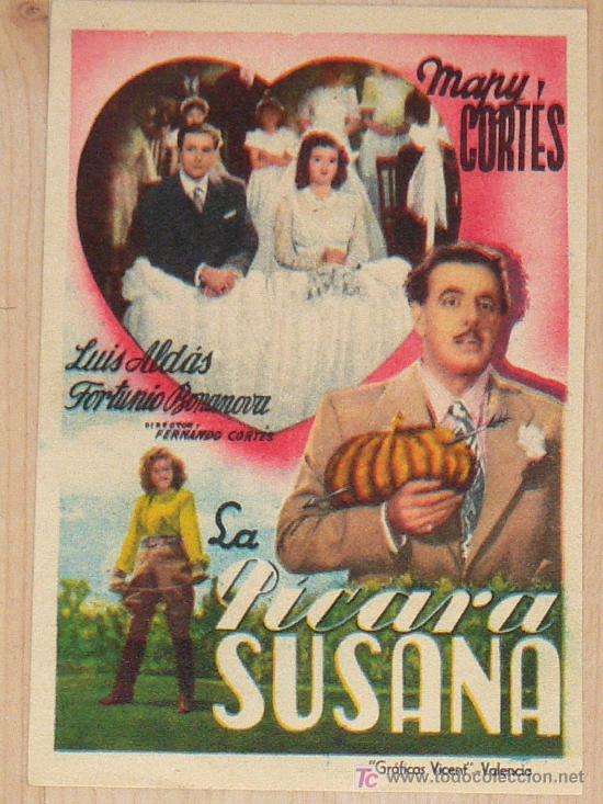 Kino: RARO PROGRAMA DE MANO ORIGINAL Y ANTIGUO: LA P&Iacute;CARA SUSANA, CON LUIS ALD&Aacute;S Y FORTUNIO BONANOVA